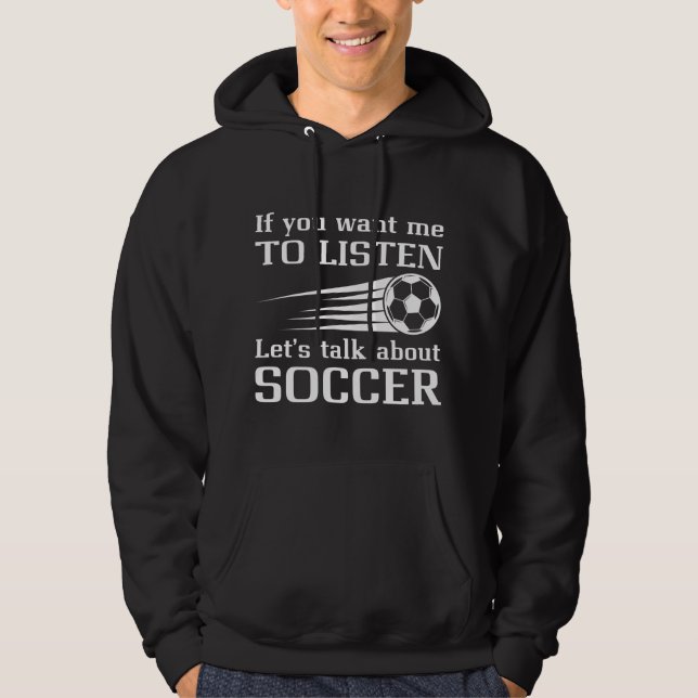 Let’s Talk About Soccer Hoodie (Front)