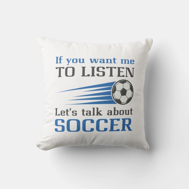 Let’s Talk About Soccer Throw Pillow (Front)