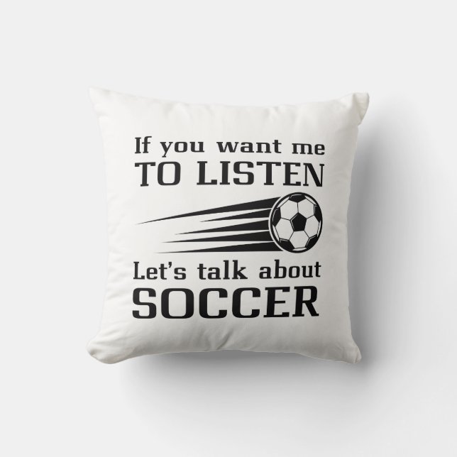 Let’s Talk About Soccer Throw Pillow (Front)