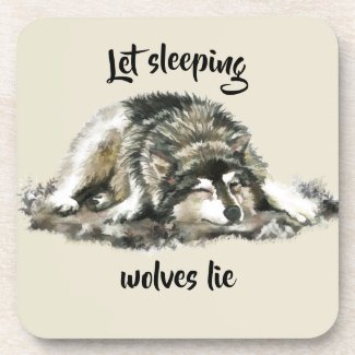 Let Sleeping Wolves Lie Watercolor Wolf Quote Beverage Coaster