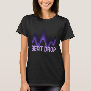 Let That Beat Drop DJ Music Mixer Digital Sound Vo T-Shirt
