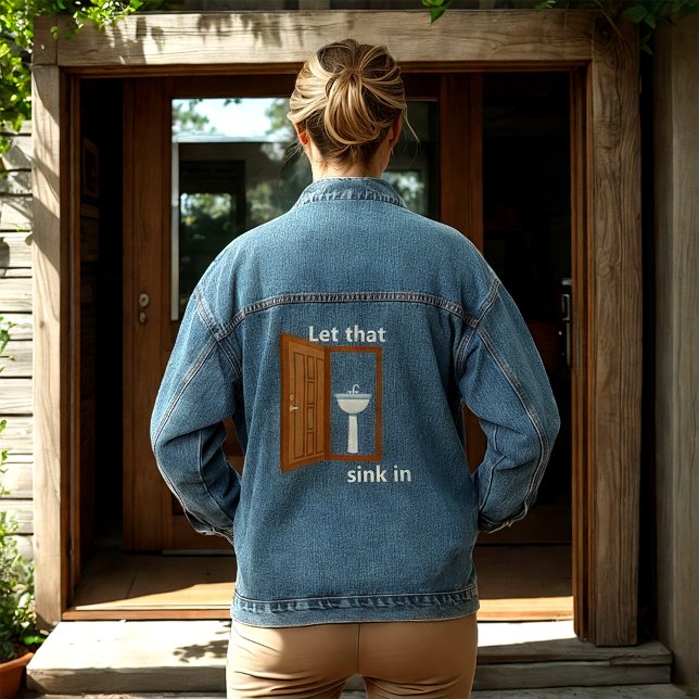 Let That Sink In Denim Jacket (Creator Uploaded)