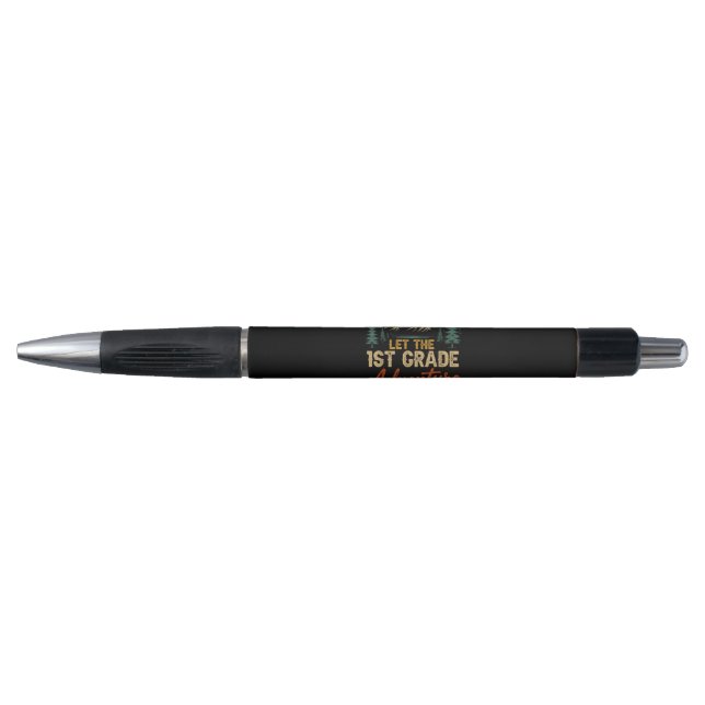 Let The 1st Grade Adventure Begin Pen (Front)