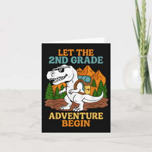 Let The 2nd Grade Adventure Begin Back To School T Card