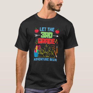 Let The 3rd Grade Adventure Begin Fourth Grade Tea T-Shirt