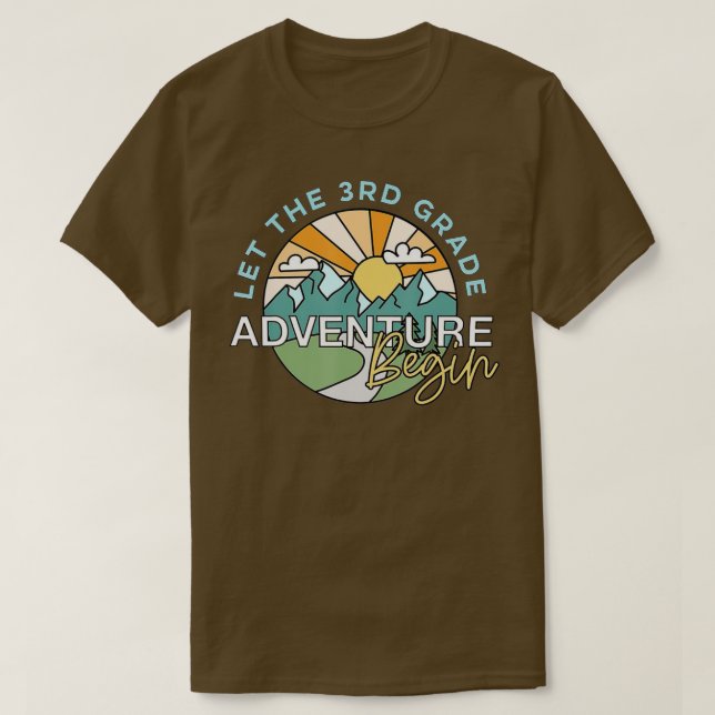 Let The 3rd Grade Adventure Begin Teacher Back To  T-Shirt (Design Front)