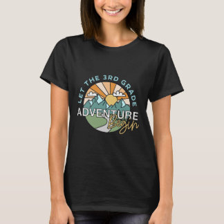Let The 3rd Grade Adventure Begin Teacher Ck To Sc T-Shirt