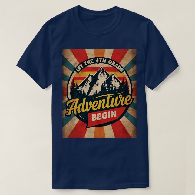 Let the 4th Grade Adventure Begin Back To School T T-Shirt (Design Front)