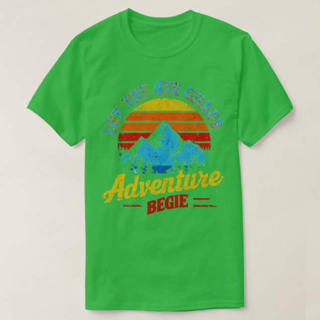 Let the 4th Grade Adventure Begin Back To School T T-Shirt (Design Front)