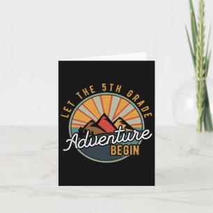 Let The 5th Grade Adventure Begin Fifth Grade Teac Card