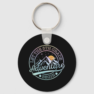Let The 5th Grade Adventure Begin Retro First Day Keychain