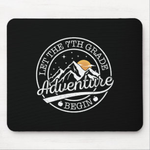 Let The 7th Grade Adventure Begin Retro First Day Mouse Pad