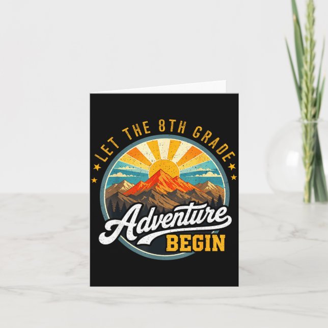 Let the 8th grade adventure begin back to school card (Front)