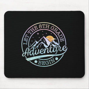 Let The 8th Grade Adventure Begin Retro First Day Mouse Pad