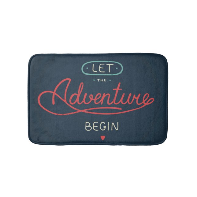 Let The Adventure Begin Bathroom Mat (Front)