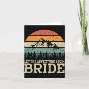 Let The Adventure Begin Bride Just Married Couples Card