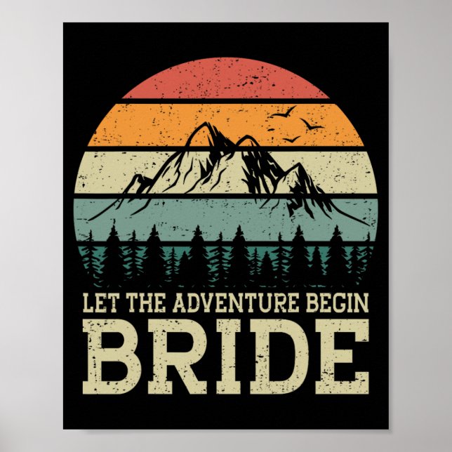 Let The Adventure Begin Bride Just Married Couples Poster (Front)