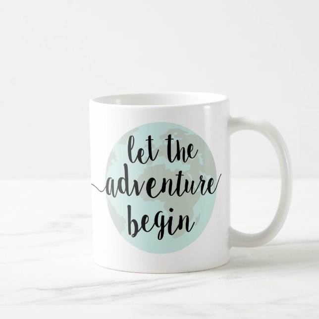 Let the Adventure Begin Coffee Mug (Right)