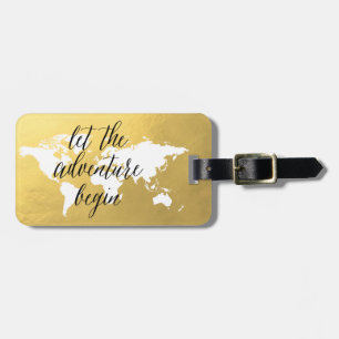Let the adventure begin gold World map Luggage Tag