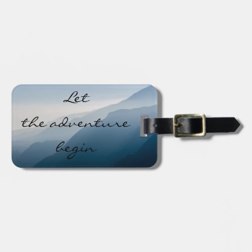 Let the adventure begin luggage tag