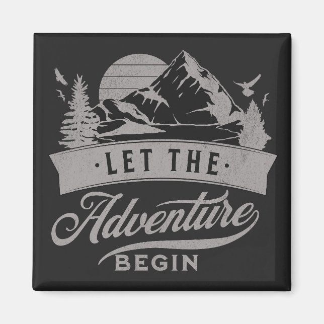 Let the adventure begin magnet (Front)