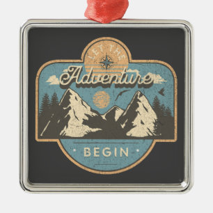Let the adventure begin metal ornament