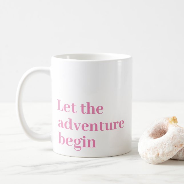 Let the adventure begin Pink script Monogram Coffee Mug (With Donut)
