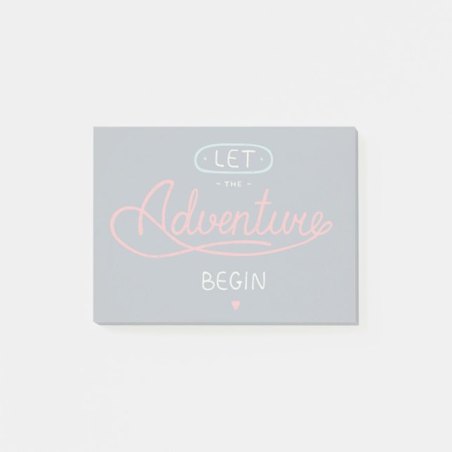 Let The Adventure Begin Post-it Notes (Front)