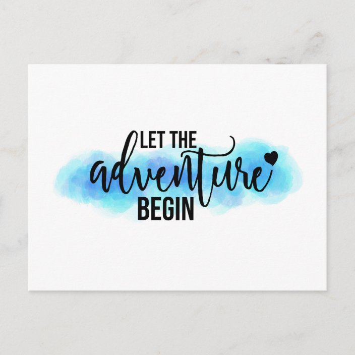 ‘Let the Adventure Begin’ Quote Postcard | Zazzle.com