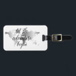 Let the adventure begin Silver World Map Luggage Tag<br><div class="desc">For travellers and adventure lovers! Quote adventure luggage tag featuring an elegant faux silver World map. Add your name and address to the back for a truly personalized luggage tag.</div>