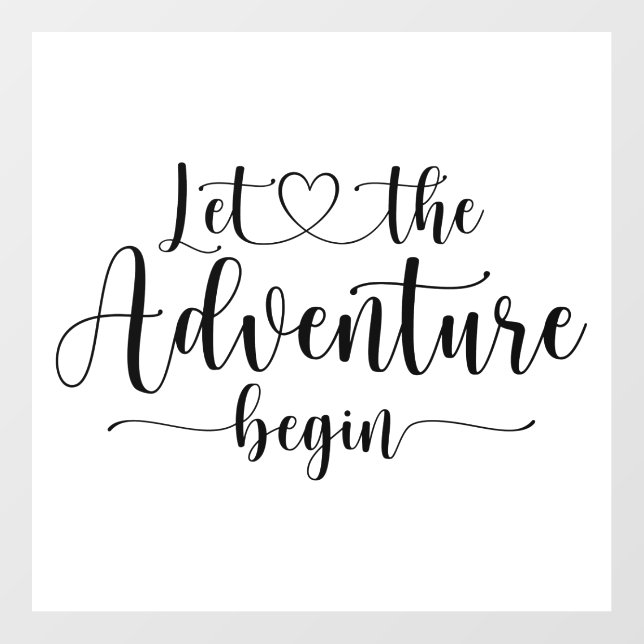 Let The Adventure Begin Wedding Wall Decal (Front)
