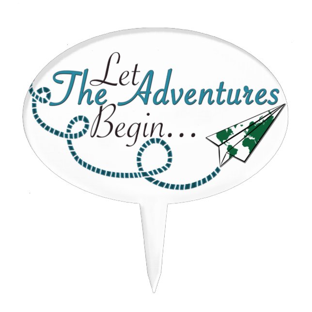 Let the Adventures Begin Cake Topper (Front)