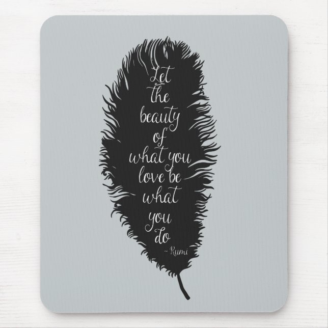 Let the Beauty Feather Mouse Pad (Front)
