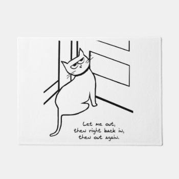 Let The Cat Out  - Funny Cat Gift For Cat Lovers Doormat by FunkyChicDesigns at Zazzle