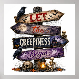 Let The Creepiness Begin Rustic Wooden Sign