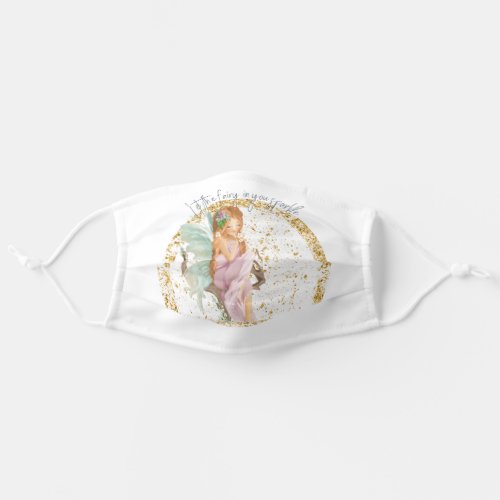 Let the Fairy in you Sparkle  Whimsical Adult Cloth Face Mask