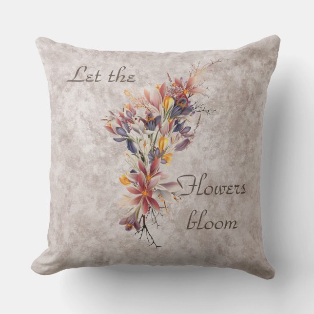 Let the Flowers Bloom Pillow (Front)