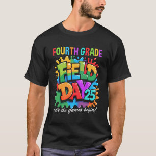 Let The Games Begin 4th Fourth Grade Field Day Tea T-Shirt