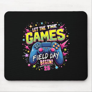 Let The Games Begin Field Day 2025 Gamer Design Mouse Pad