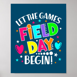 Let The Games Field Day Begin Poster