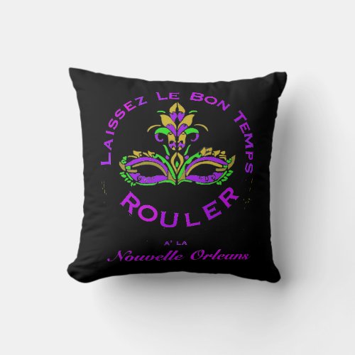 Let the good time roll Throw pillow