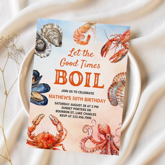 Let The Good Times Boil Seafood Birthday Party Invitation (Creator Uploaded)