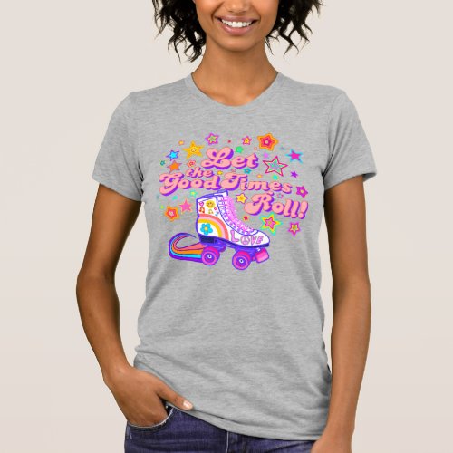 Let the Good Times Roll 70s Rainbow Skating Tee