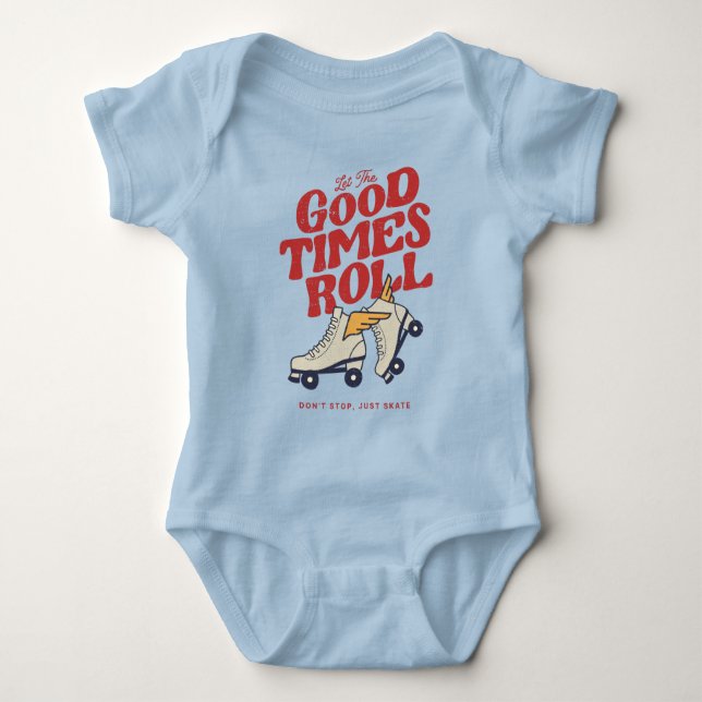 LET THE GOOD TIMES ROLL 80s RETRO ROLLER SKATE Baby Bodysuit (Front)