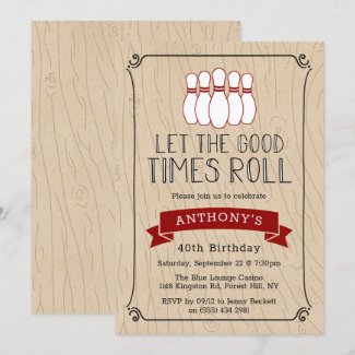 Let The Good Times Roll | Bowling Birthday Invitation