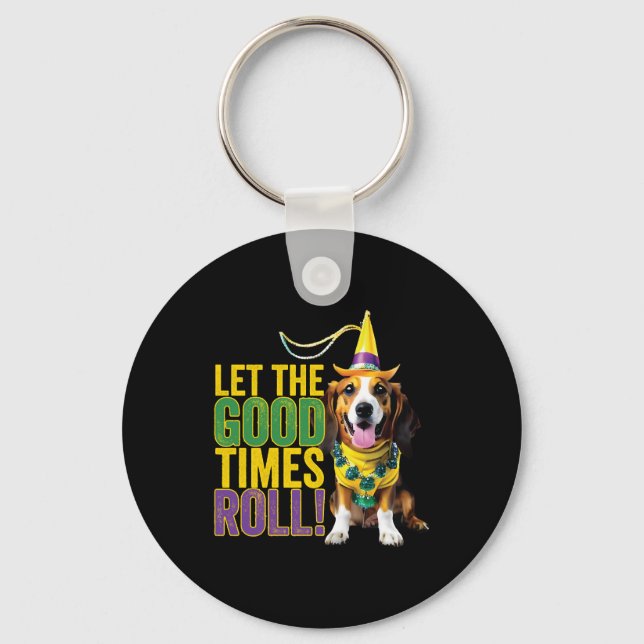 Let The Good Times Roll - Funny Mardi Gras Dogs  Keychain (Front)