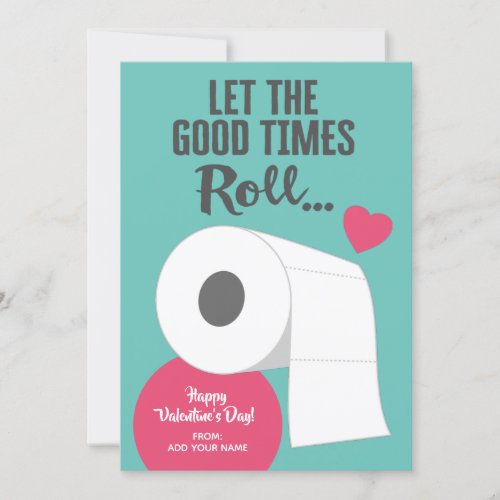 Let the Good Times Roll _ Funny Valentine Holiday Card