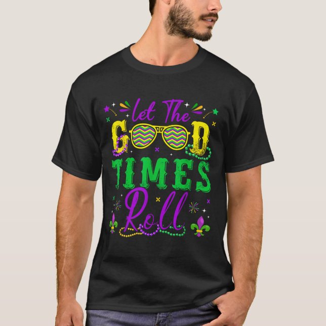 Let The Good Times Roll Mardi Gras New Orleans Men T-Shirt (Front)
