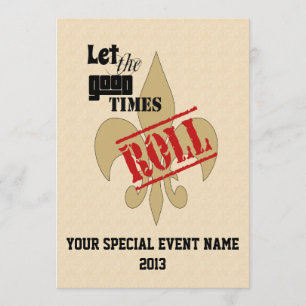 Let the Good Times Roll Special Event Party Invitation