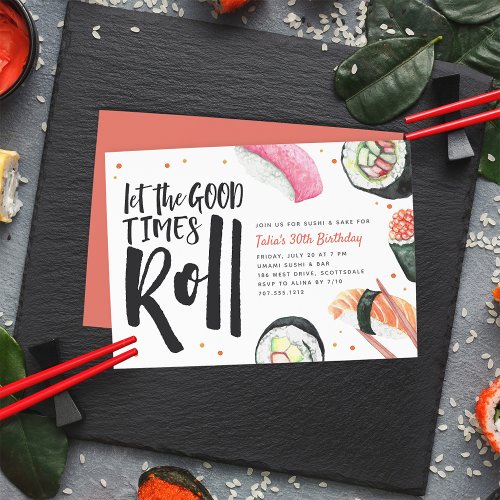 Let The Good Times Roll Sushi Birthday Party Invitation